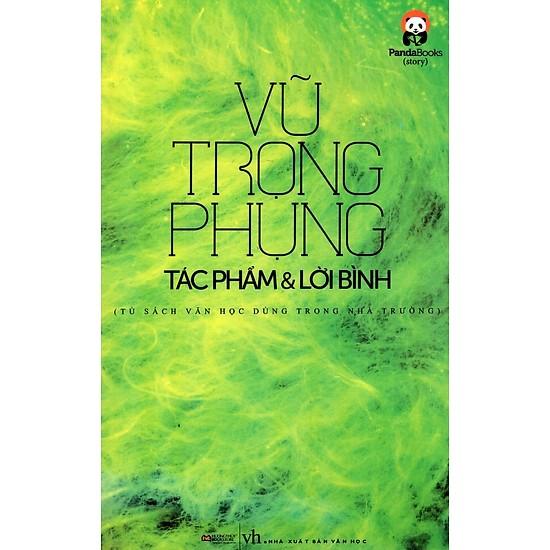 Vũ trọng phụng - tác phẩm & lời bình