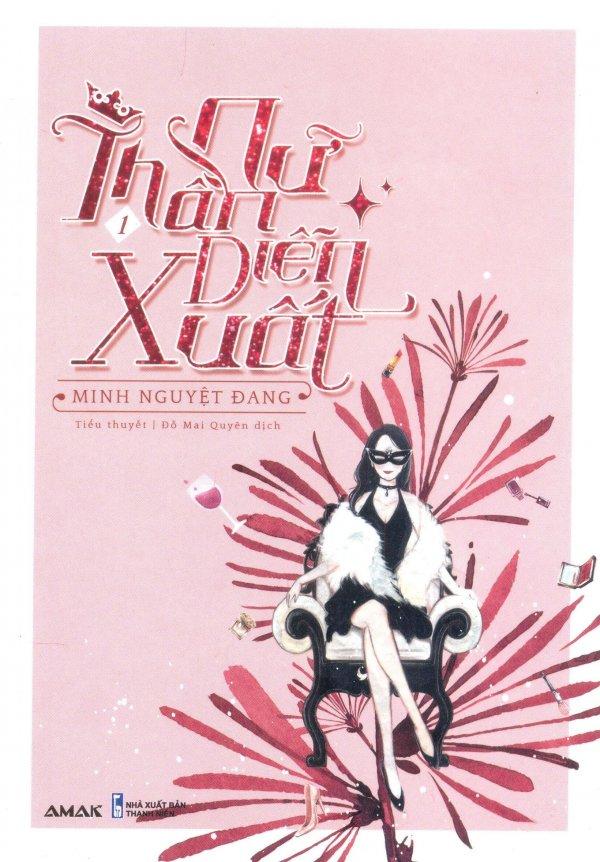 Nữ thần diễn xuất - tập 1 - minh nguyệt đang,đỗ mai quyên