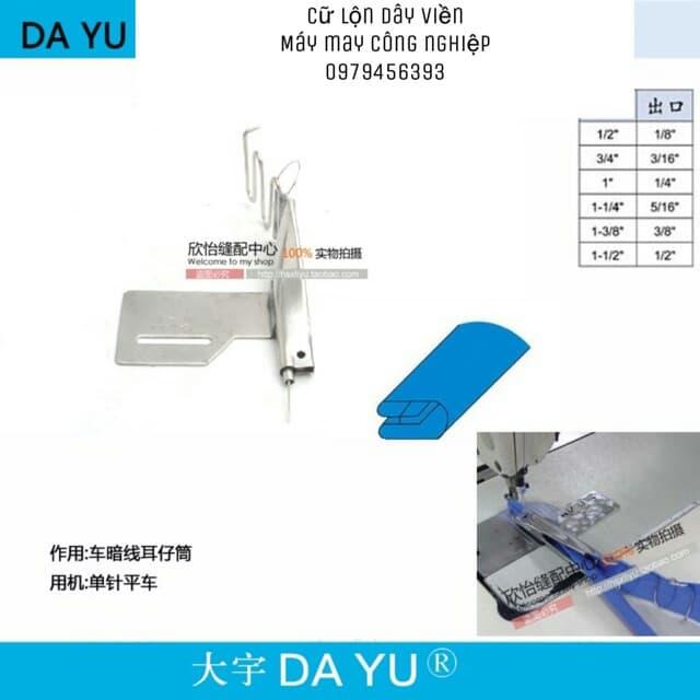 cữ lộn dây viền - máy may công nghiệp