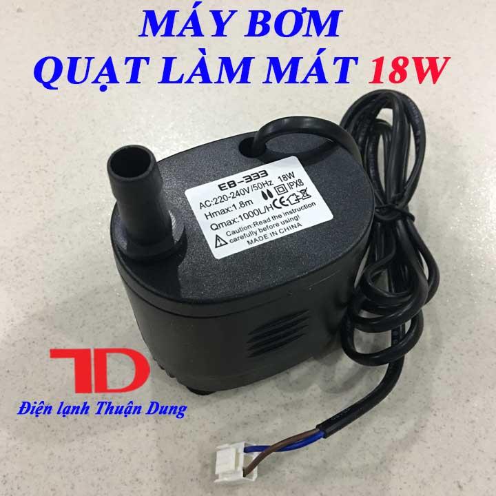 Máy bơm quạt làm mát 18W - Điện Lạnh Thuận Dung