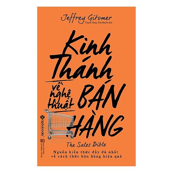 Kinh Thánh Về Nghệ Thuật Bán Hàng [AlphaBooks]