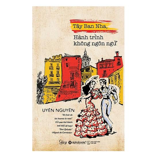 Tây Ban Nha- Hành trình không ngôn ngữ