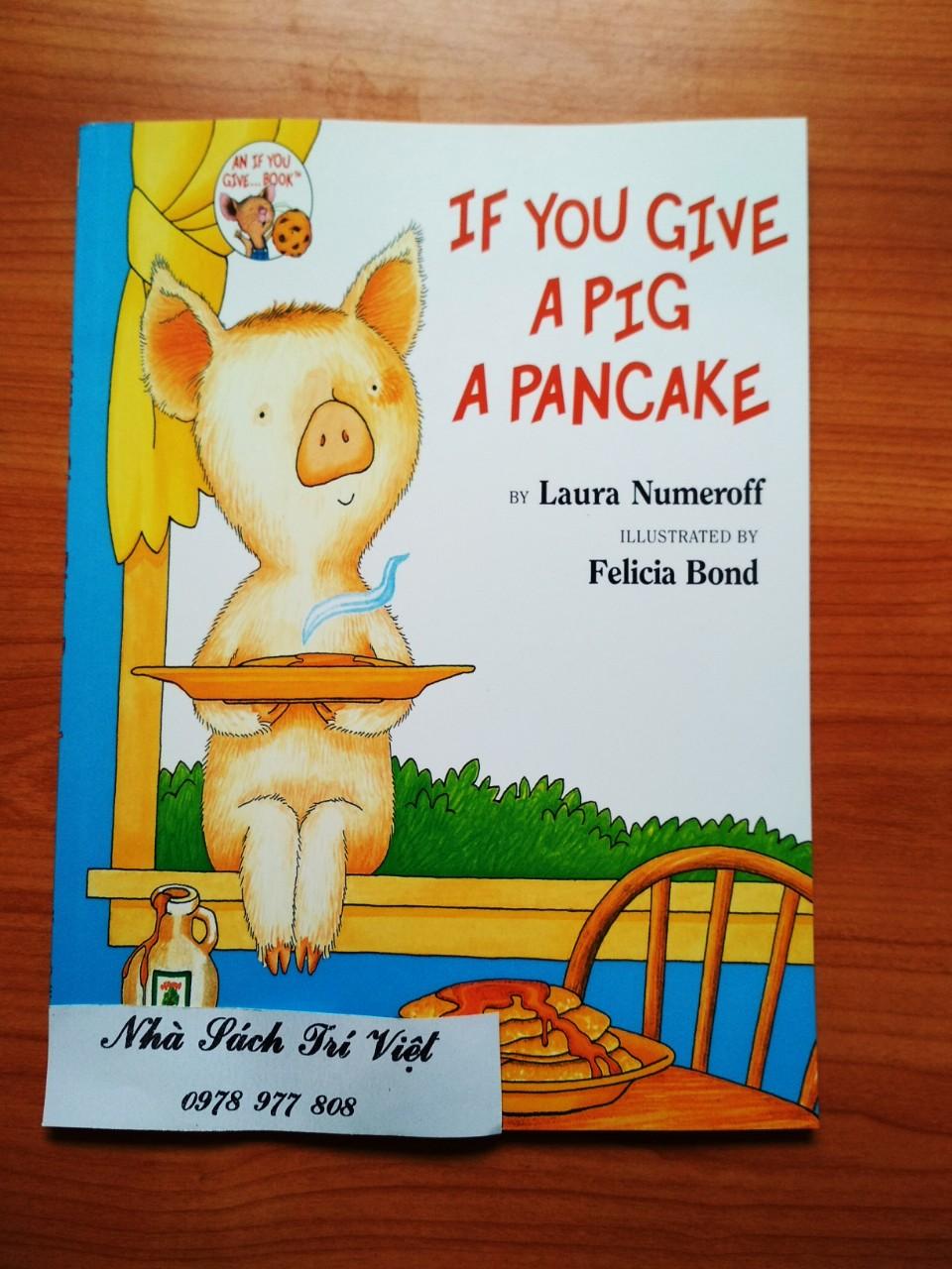 Truyện Nếu bạn cho lợn cái bánh (If you give a pig a pancake)