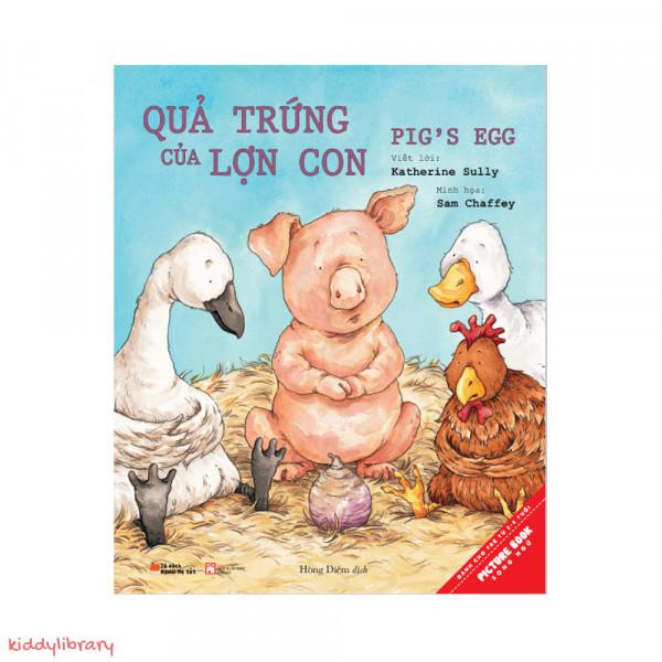 Sách Picture Book Song Ngữ: Quả Trứng Của Lợn Con - Pig's Egg