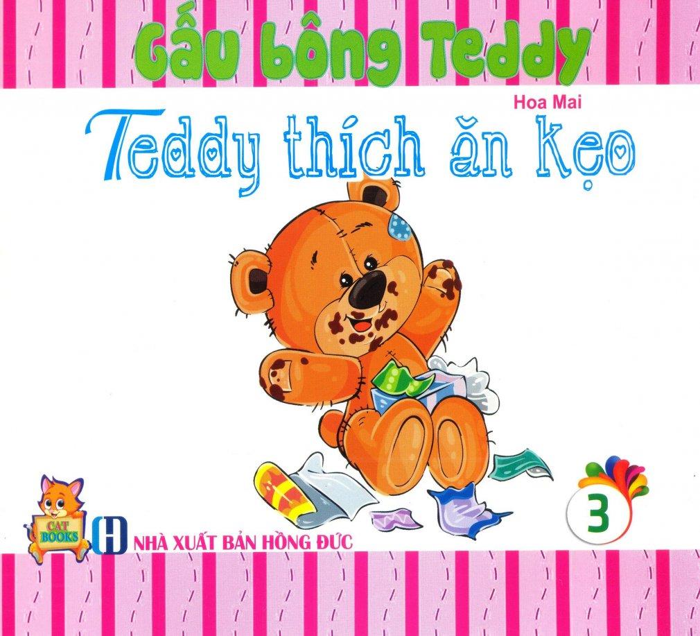 Gấu bông teddy - tập 3: teddy thích ăn kẹo