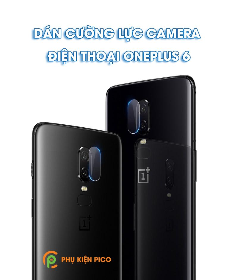 Dán camera Oneplus 6 - Cường lực camera Oneplus 6 chống xước bảo vệ camera
