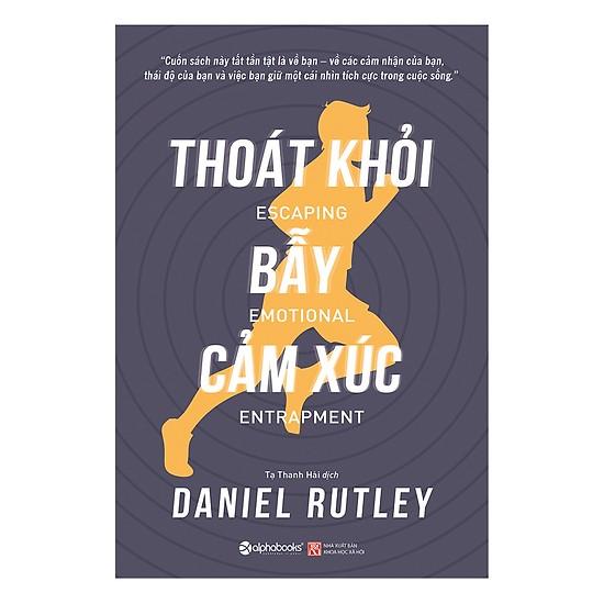 Sách Alphabooks - Thoát Khỏi Bẫy Cảm Xúc