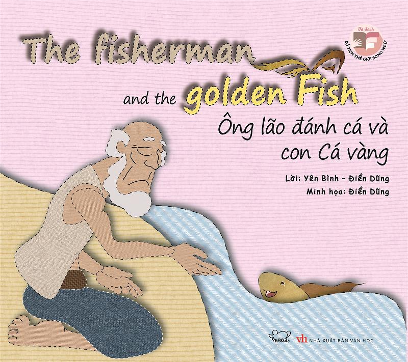 Sách song ngữ Việt Anh - Ông lão đánh cá và con cá vàng