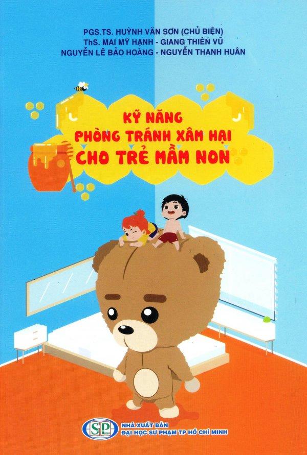 Kỹ Năng Phòng Tránh Xâm Hại Cho Trẻ Mầm Non - Nhiều Tác Giả
