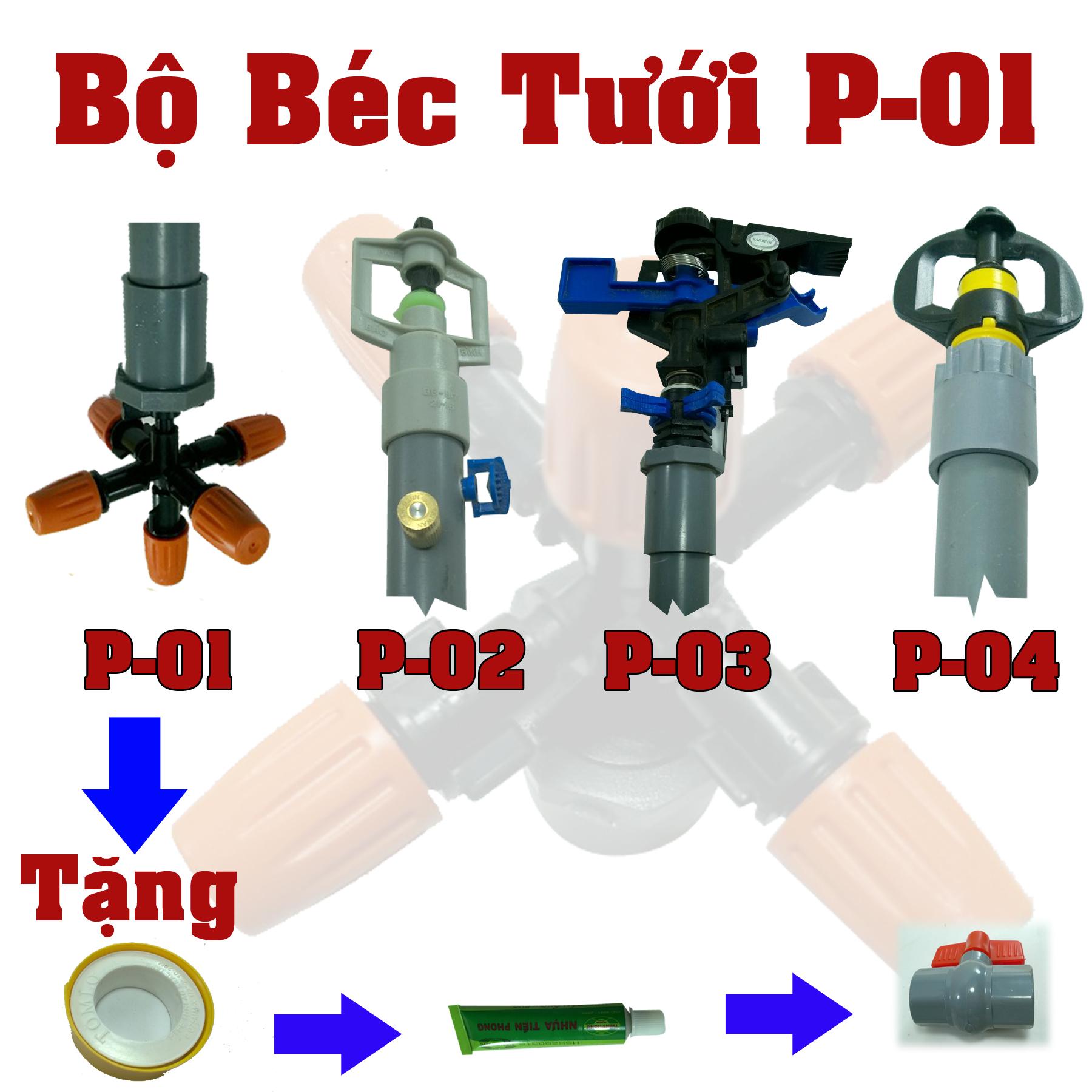 Bộ Béc tưới phun sương P-01; Bộ béc tưới phun mưa; Bộ béc phun sương; Béc tưới cây; béc tưới rau; Béc tưới phong lan; Béc tưới vườn; béc tưới nhỏ giọt; béc phun nhà hàng; Béc bỉ có điều chỉnh