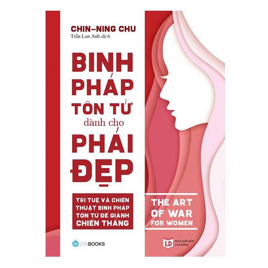 Binh pháp tôn tử dành cho phái đẹp - Tác giả: Chin Ning Chu