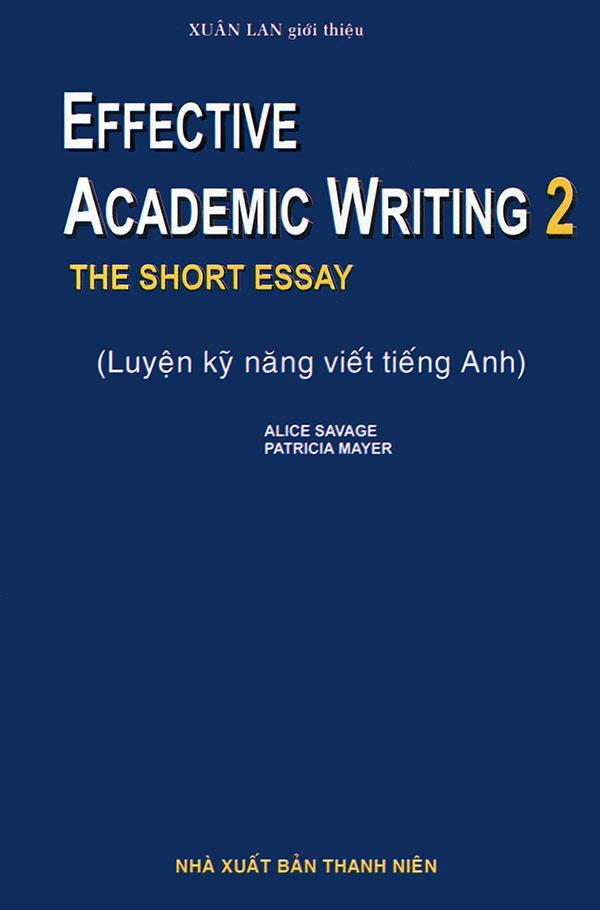 Effective Academic Writing 2 - Alice Savage & Patricia Mayer