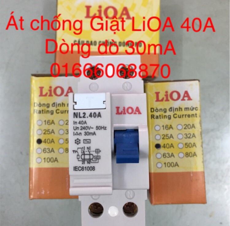 Át chống giật lioa 40a , cb chống dòng dò 30ma