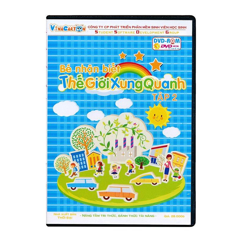 BÉ NHẬN BIẾT THẾ GIỚI XUNG QUANH - TẬP 2 (DVD)