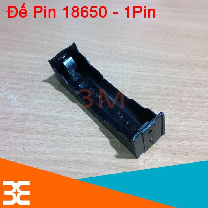 Đế Pin 18650 Chân Hàn - 1 Pin