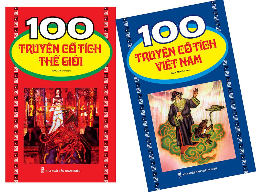 Sách: Combo 100 Truyện Cổ Tích Việt Nam + 100 Truyện Cổ Tích Thế Giới (Kho Tang Truyện Cổ)