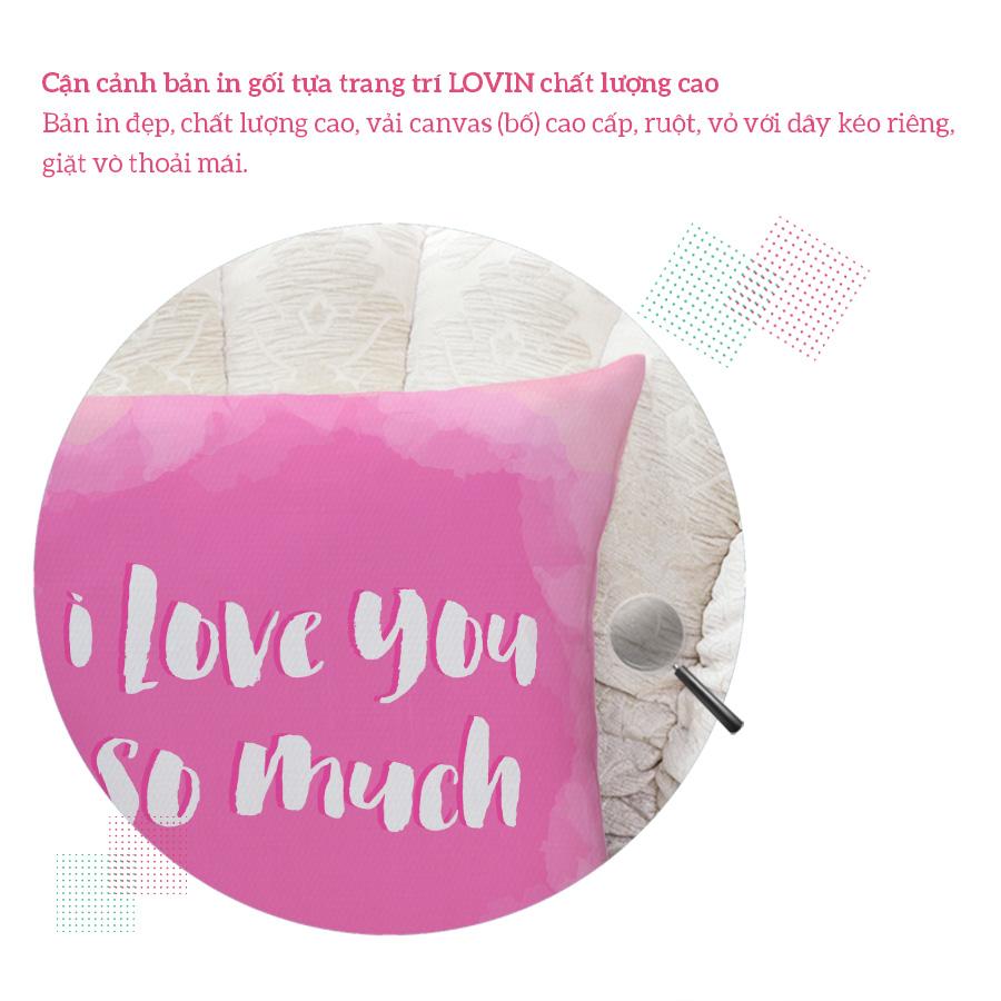 Gối Tựa Lưng Sofa LOVIN I Love You So Much Gv1042 Vải Canvas