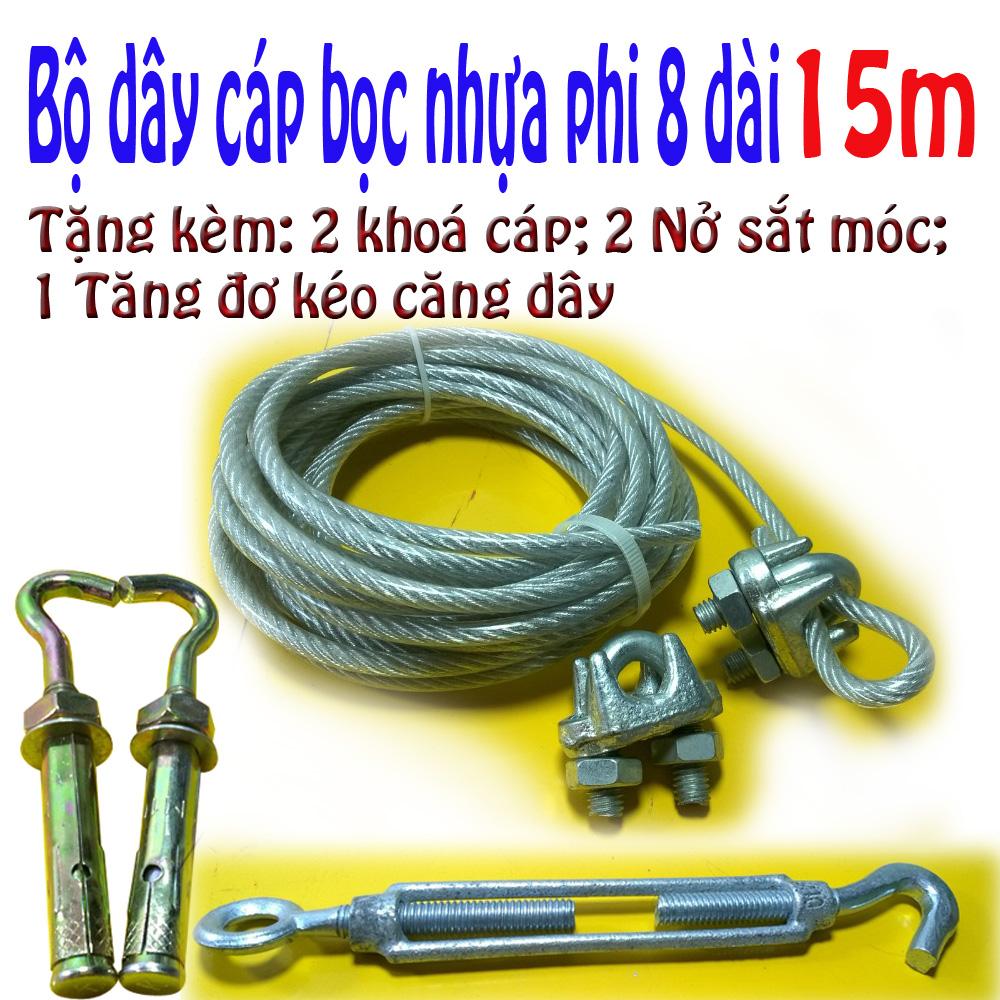 Bộ dây cáp bọc nhựa phi 8x15m tặng kèm 2 khoá cáp; 2 nở sắt; 1 tăng đơ
