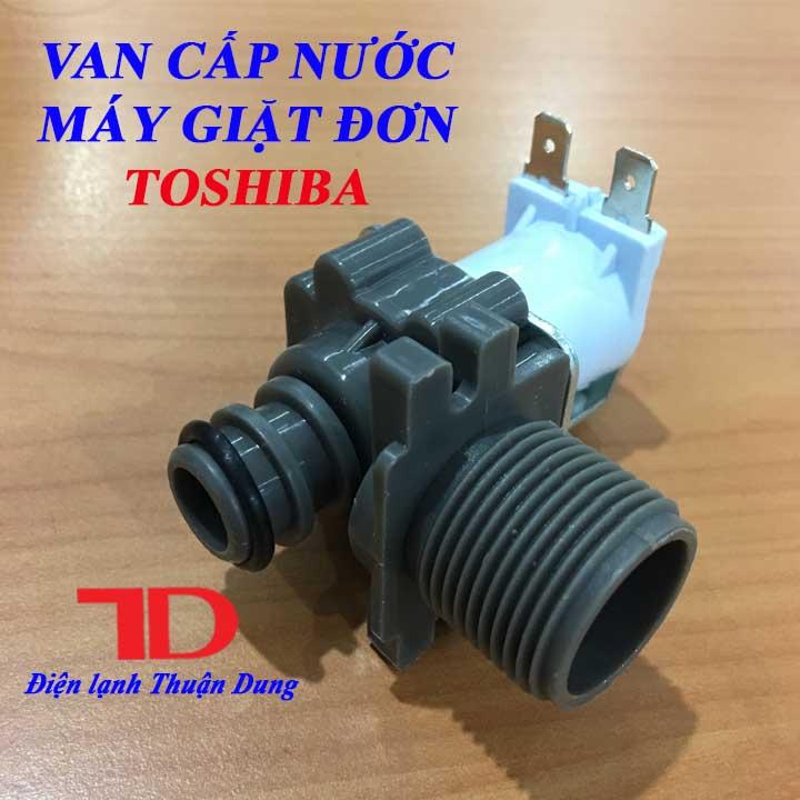 Van cấp nước đơn dành cho máy giặt TOSHIBA - Điện Lạnh Thuận Dung