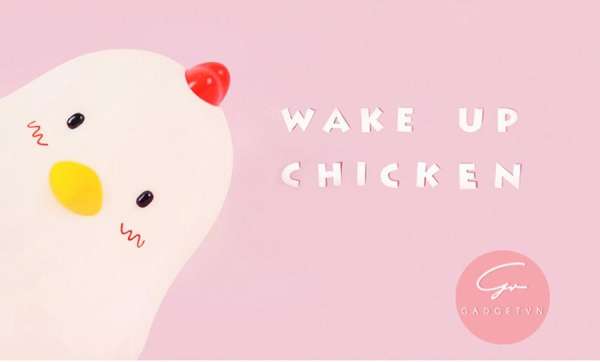 Đèn Wake Up Chicken