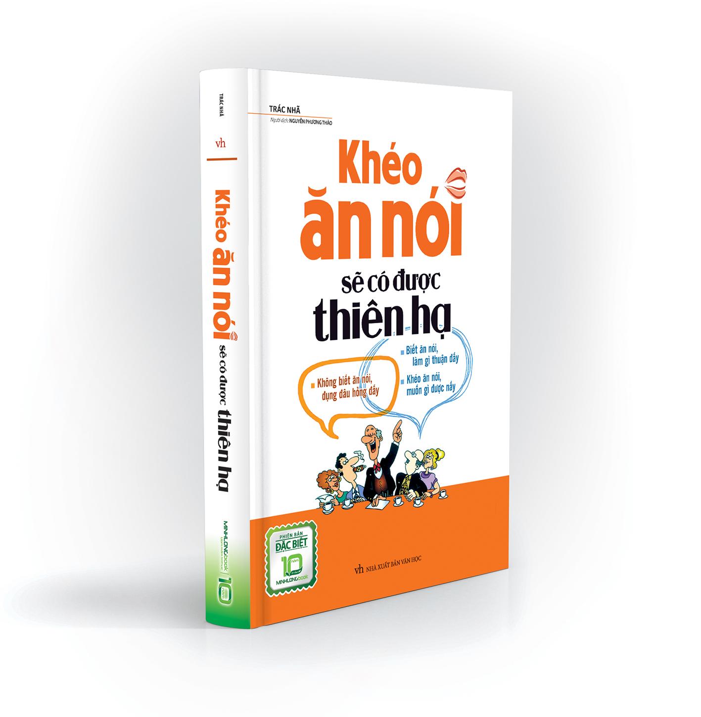 Sách: Khéo Ăn Khéo Nói Sẽ Có Được Thiên Hạ ( Bìa Cứng)