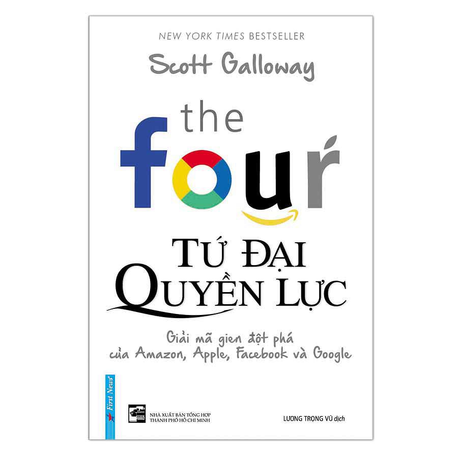 Tứ Đại Quyền Lực - The Four - Scott Galloway