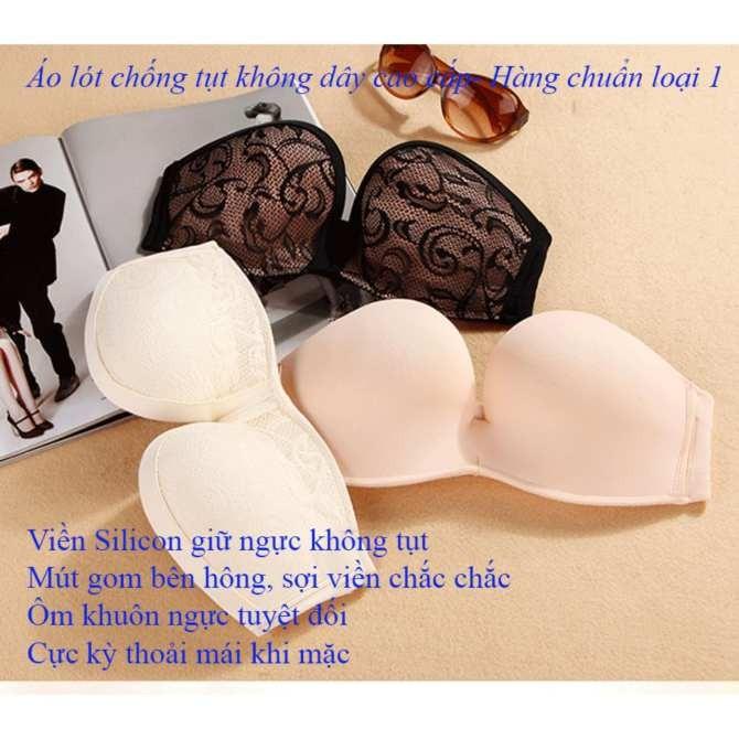 Áo lót không dây lưng, Áo ngực không dây lưng - Áo lót nâng ngực chống tụt nâng đẩy ngực thần thánh.