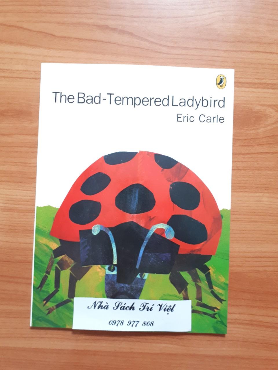 Tác giả Eric Carle: The Bad- Tempered Ladybird+ Tặng file nghe mp3