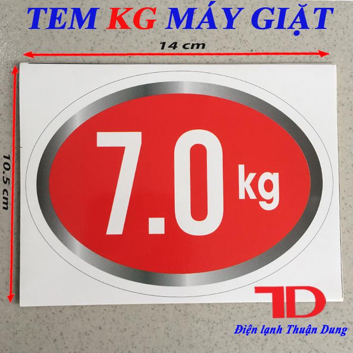 Tem số kg dán máy giặt loại 7KG