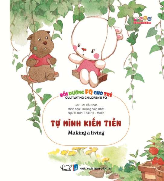 Sách tranh song ngữ bồi dưỡng chỉ số tài chính FQ Chủ đề \"Tự mình kiếm tiền\"