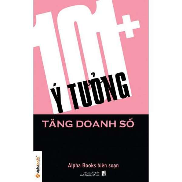 101+ Ý Tưởng Tăng Doanh Số - Tặng Bookmark Kẹp Sách