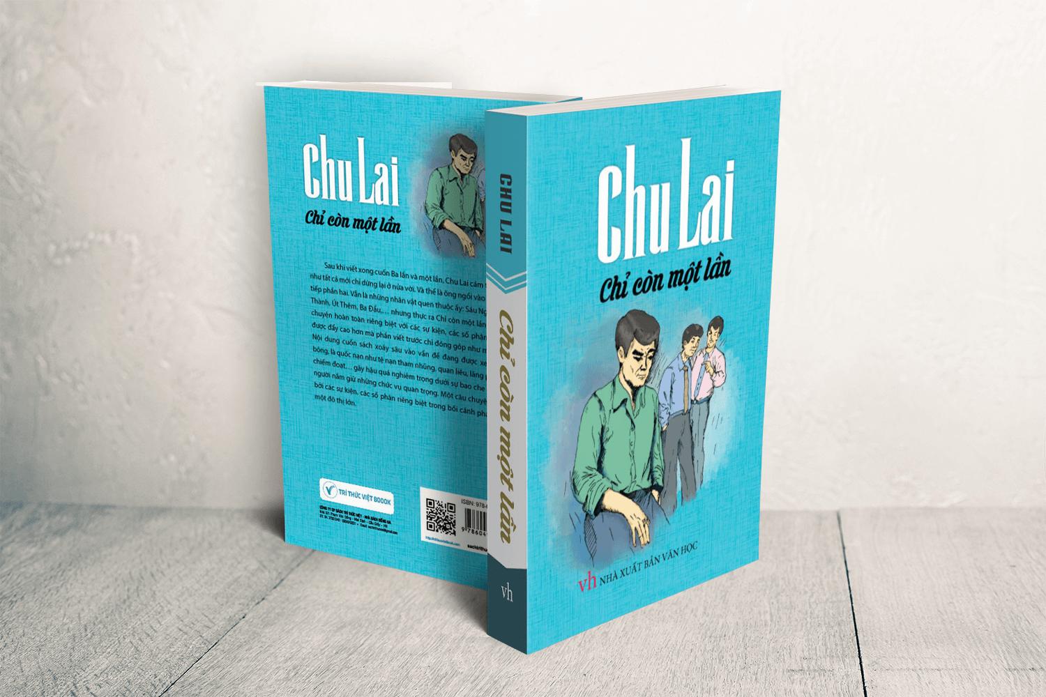 Sách văn học - Chu Lai - Chỉ Còn Một Lần