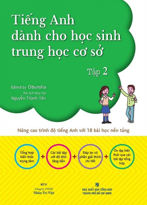 Tiếng anh dành cho học sinh trung học cơ sở - tập 2 - kai đinh,yasushi kitagawa,thảo aki,oopsy,nguyễn thành yến,obunsha,obunsha,nguyễn thành yến