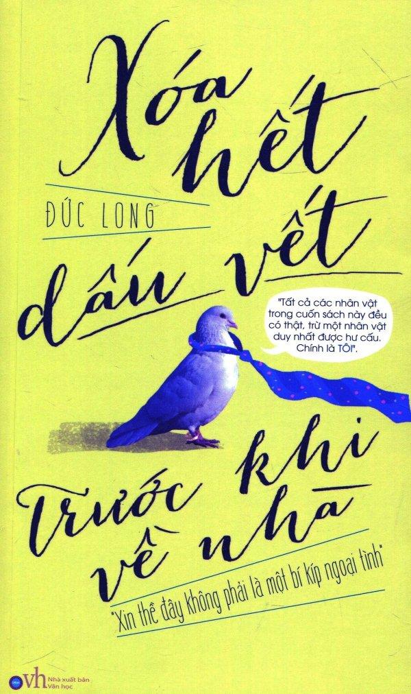 Xóa hết dấu vết trước khi về nhà - đức long