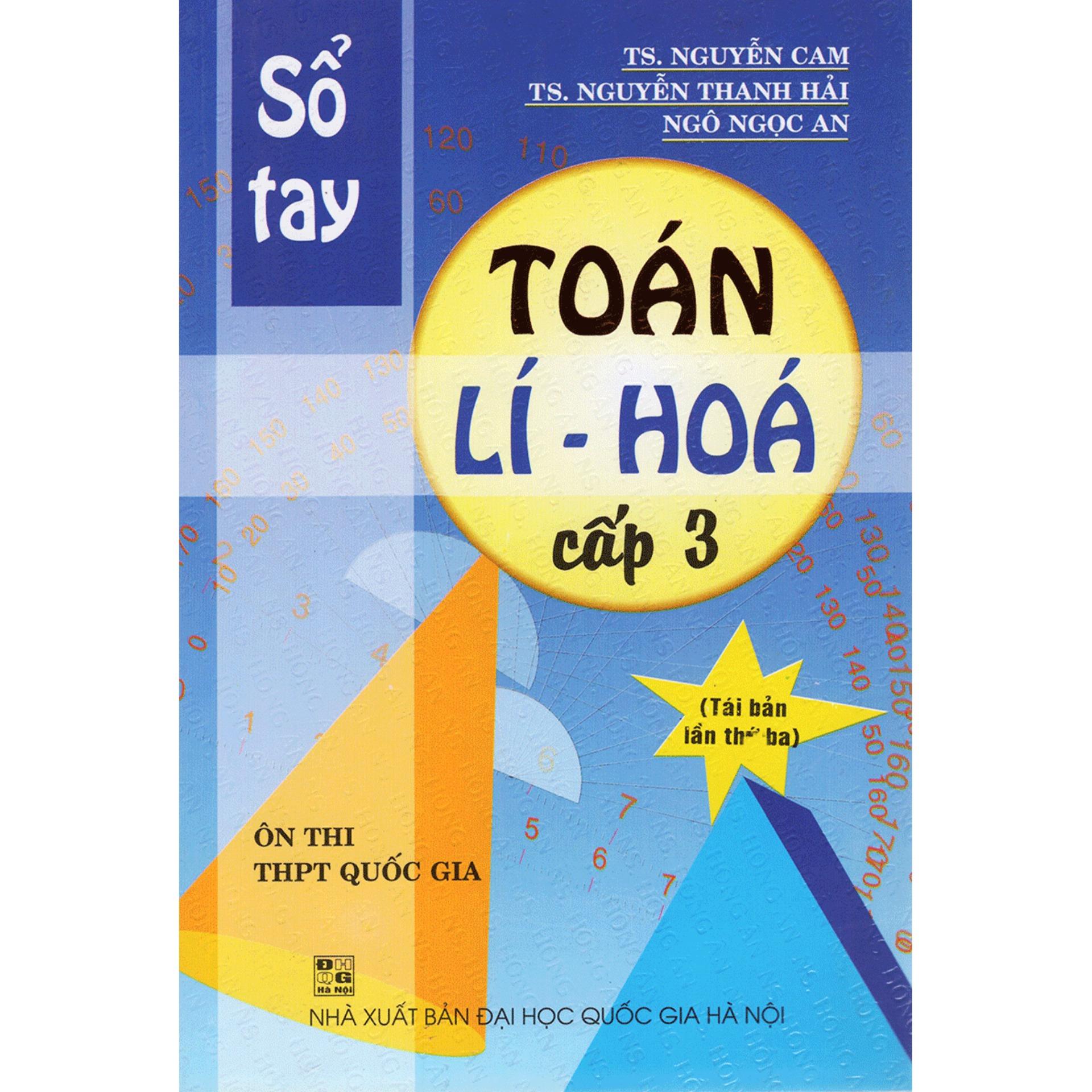 [HCM]Sổ Tay Toán - Lý - Hóa Cấp 3