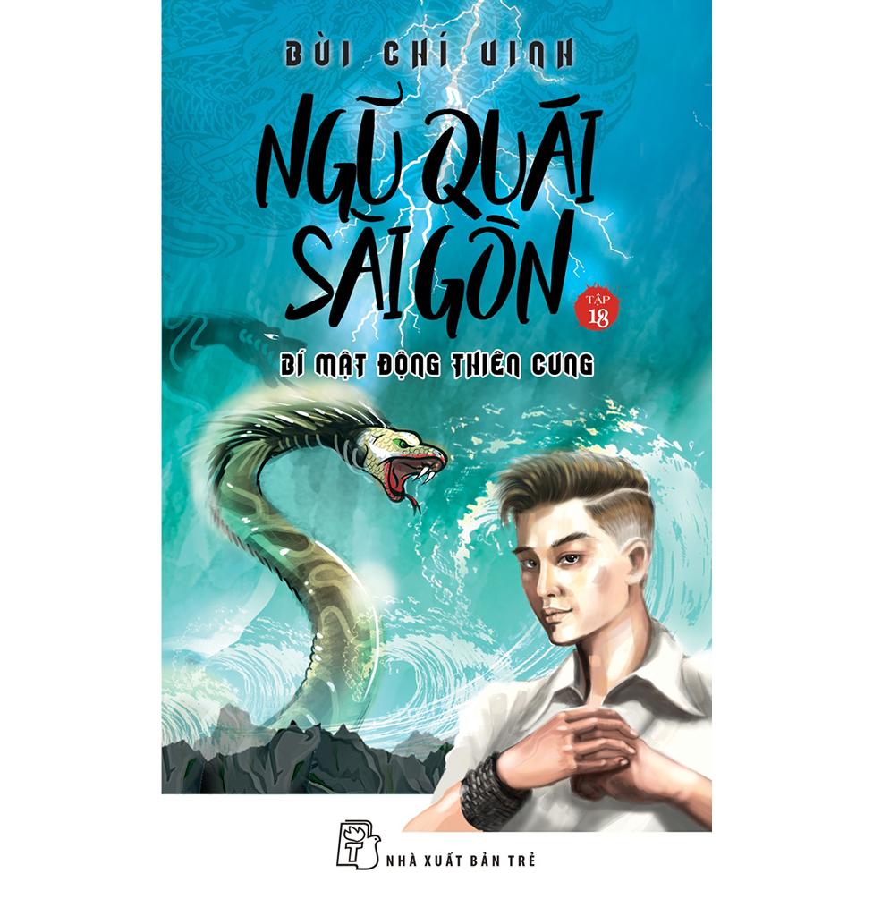 Ngũ quái Sài Gòn - Tập 18: Bí mật động thiên cung