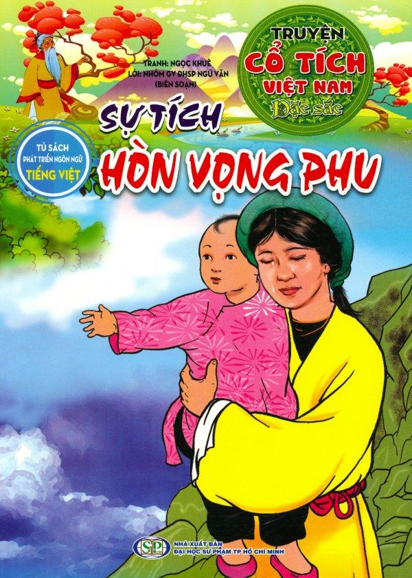 Truyện Cổ Tích Việt Nam Đặc Sắc - Sự Tích Hòn Vọng Phu - Nhiều Tác Giả