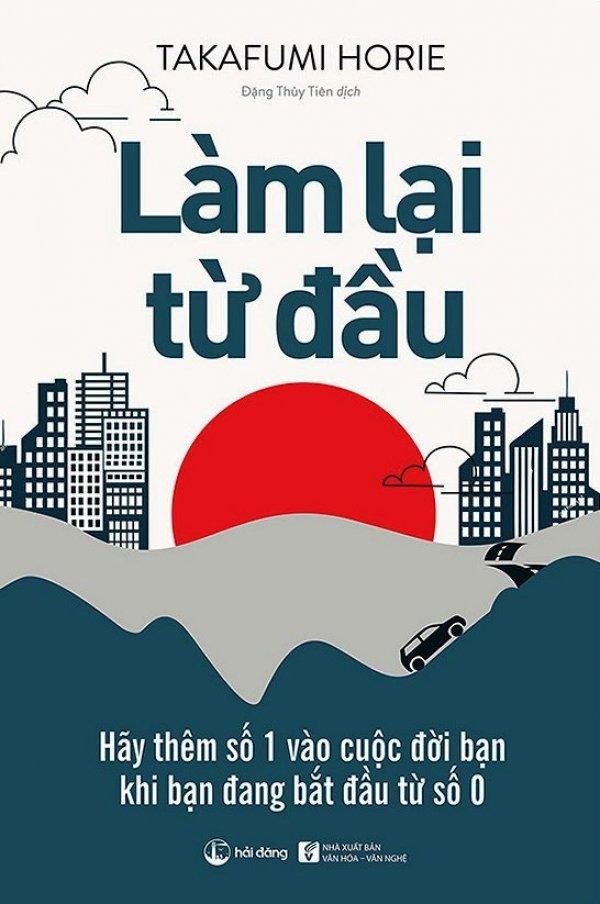 Làm lại từ đầu - takafumi horie,đặng thủy tiên