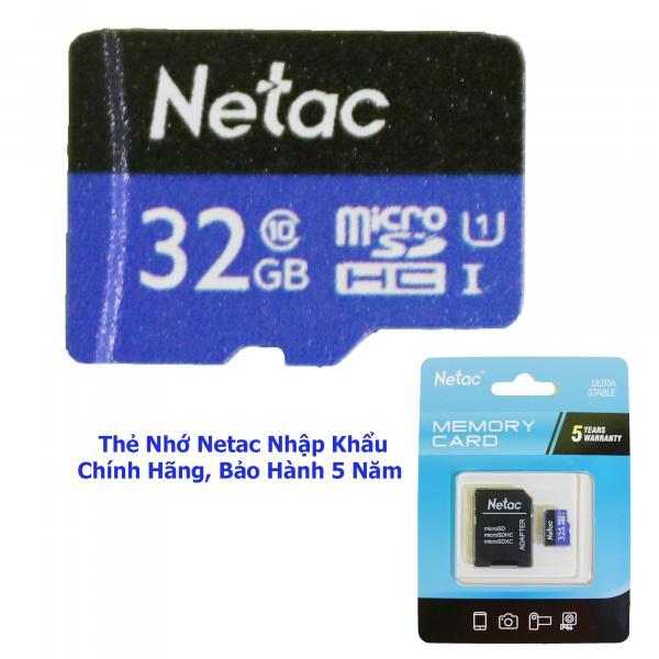Thẻ nhớ camera Micro SD Netac 32gb,  Class 10 (Bảo hành 5 năm)