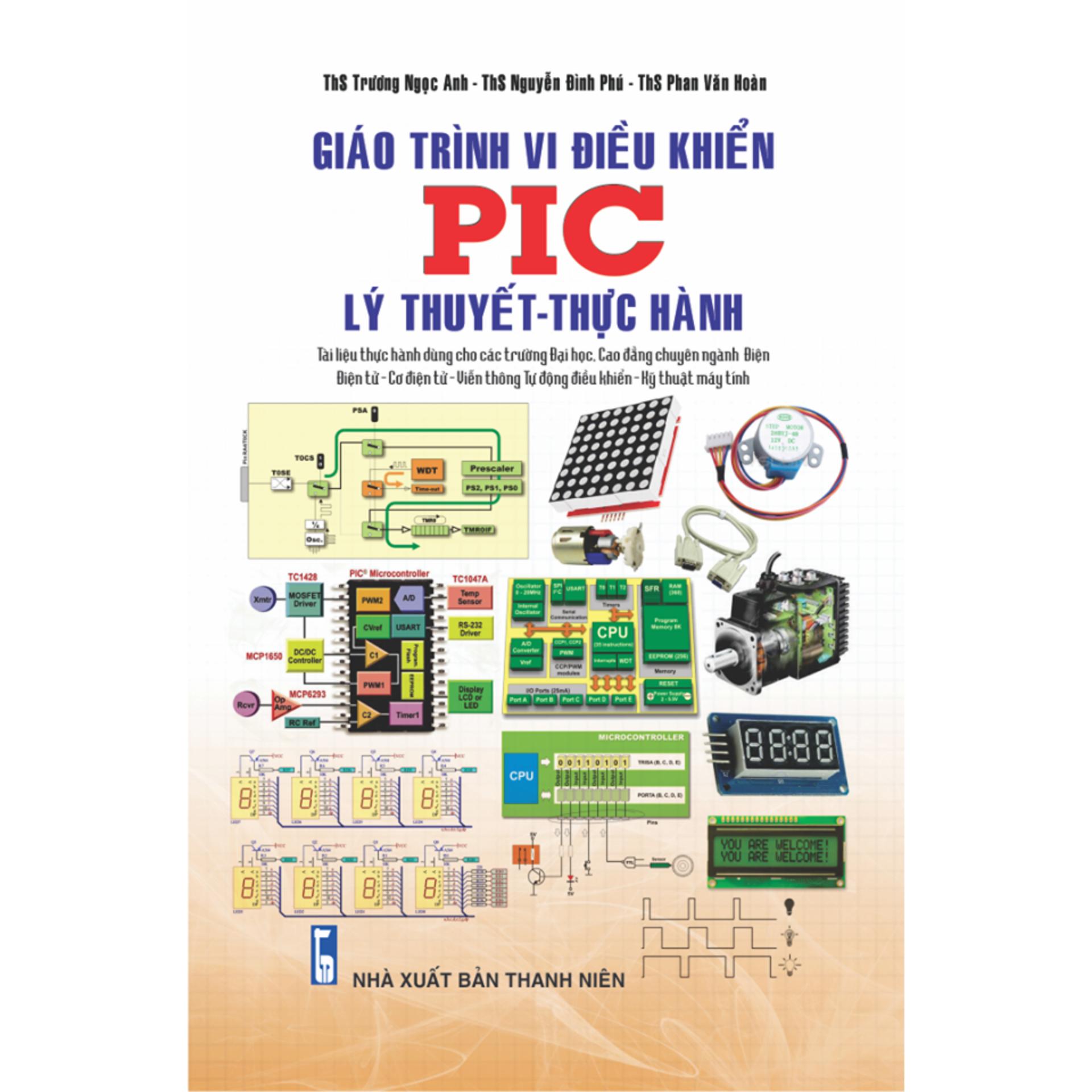 Giáo trình vi điều khiển pic: lý thuyết - thực hành