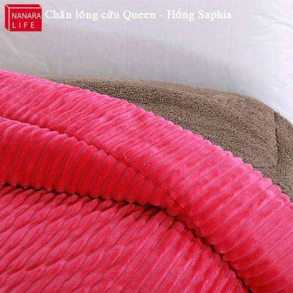 Chăn lông cừu Queen Nanara life màu hồng saphia kích thước 200cm *230cm