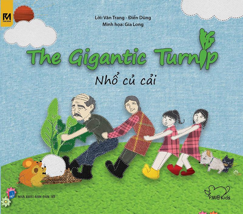 Sách song ngữ Việt Anh - Nhổ củ cải - The Gigantic Tunip