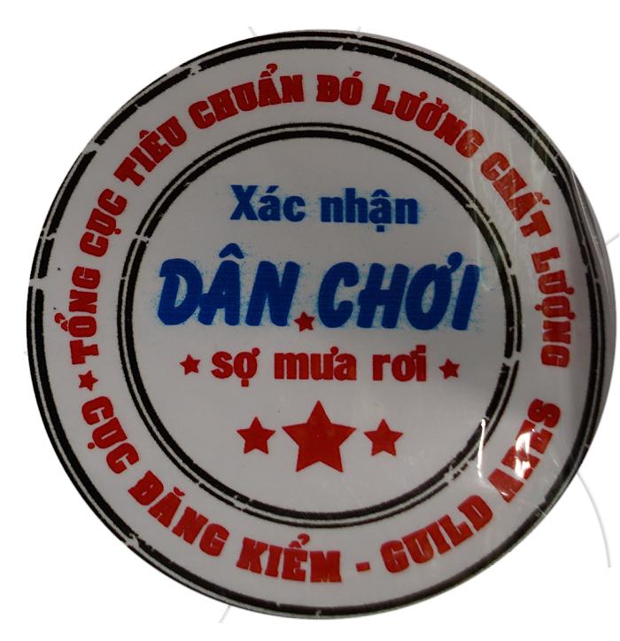 1 miếng tròn Decal tem xe XÁC NHẬN DÂN CHƠI SỢ MƯA RƠI