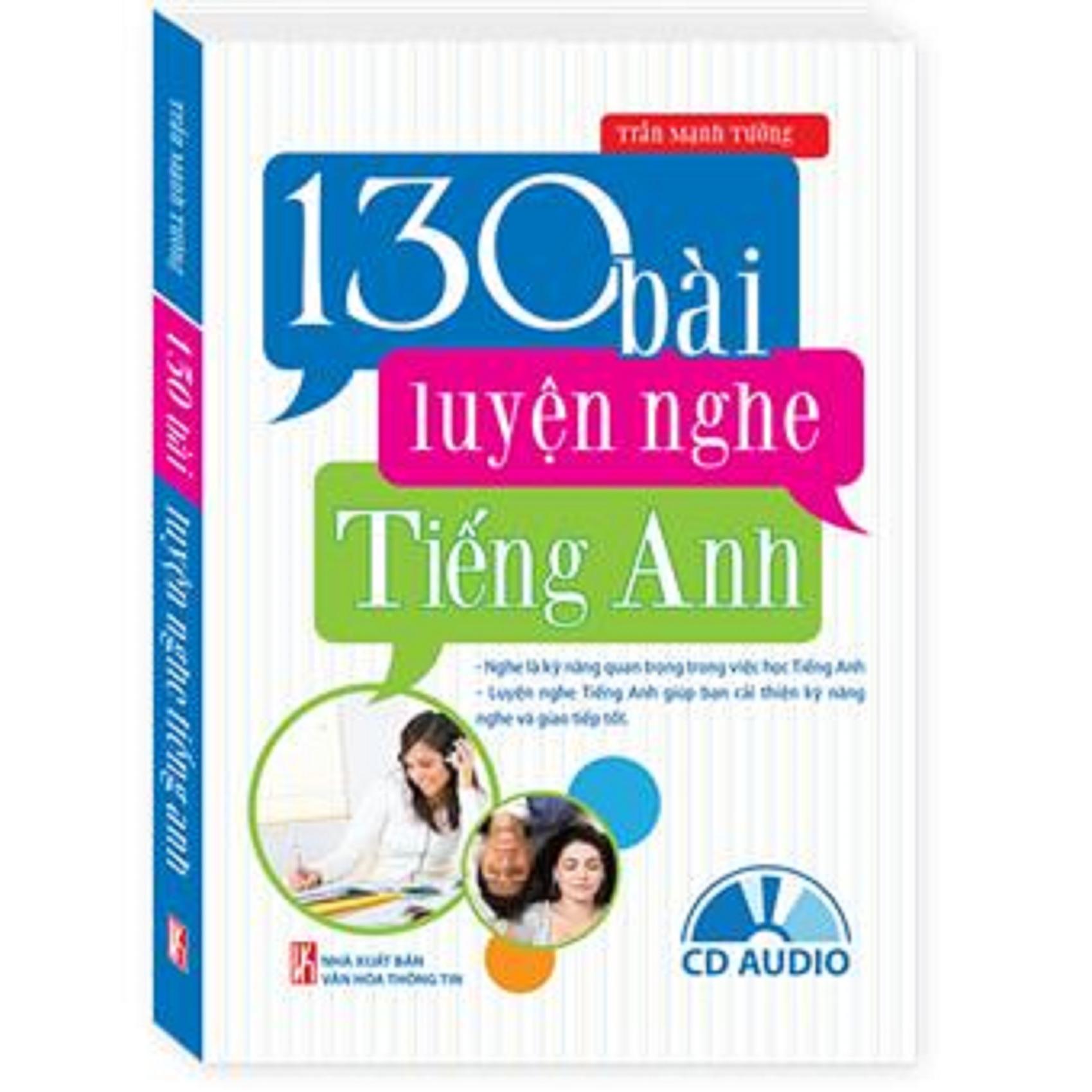 130 bài luyện nghe Tiếng Anh (Kèm CD Audio)