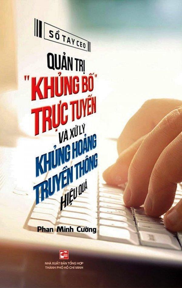 Sổ Tay CEO - Quản Trị  Khủng Bố  Trực Tuyến Và Xử Lý Khủng Hoảng Truyền Thông Hiệu Quả