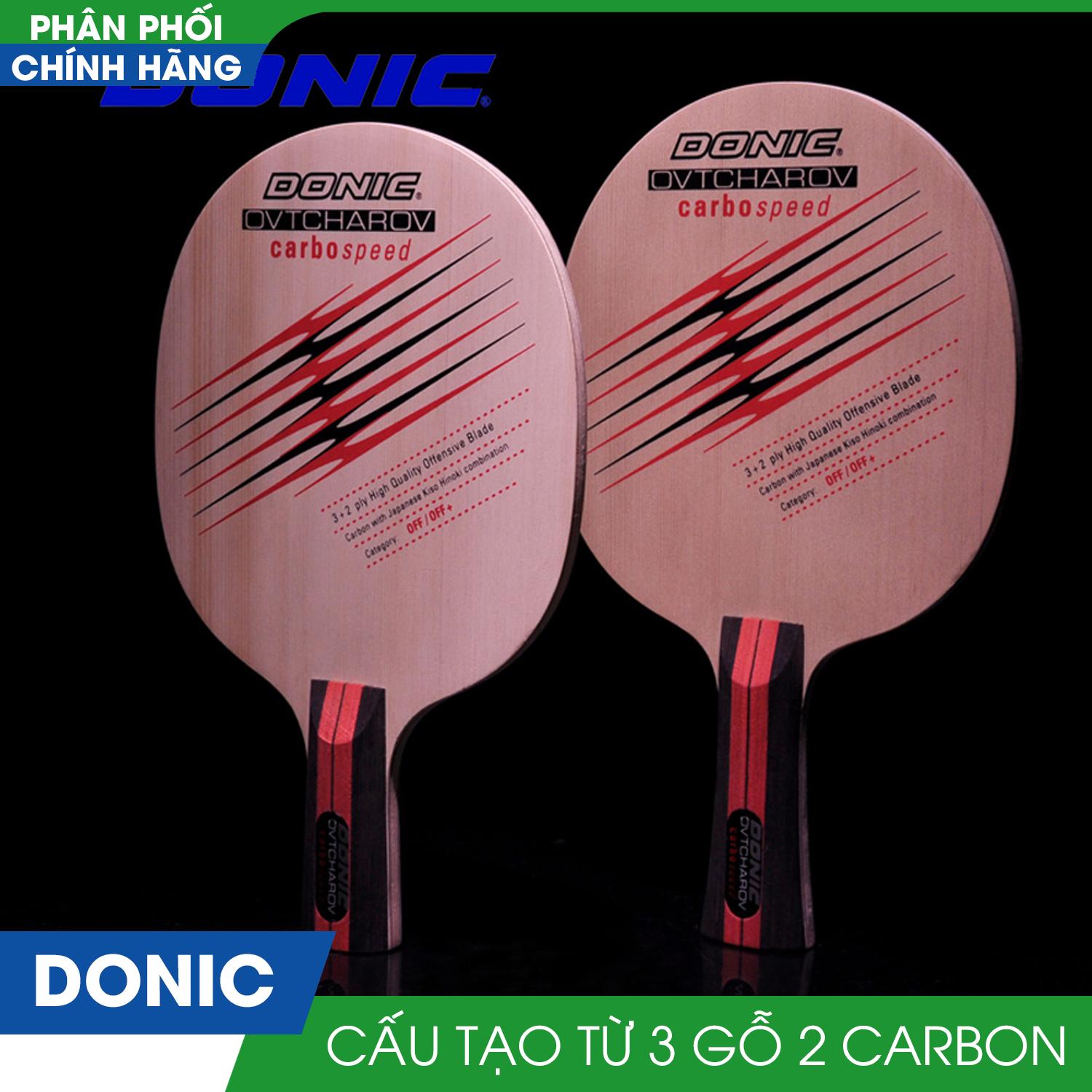 Cốt vợt Bóng Bàn Donic OVTCHAROV  ( carbon speed )