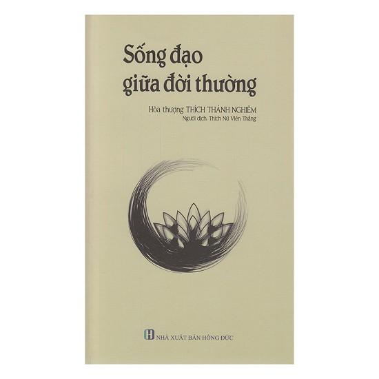 Sách - Sống Đạo Giữa Đời Thường