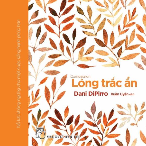 Lòng trắc ẩn - dani dipirro,xuân uyên