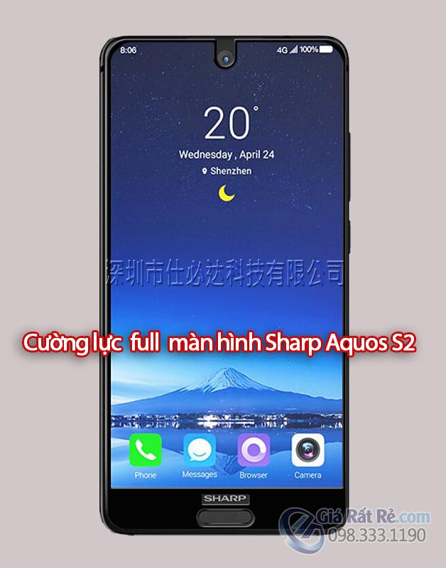 Cường lực full màn hình Sharp Aquos S2