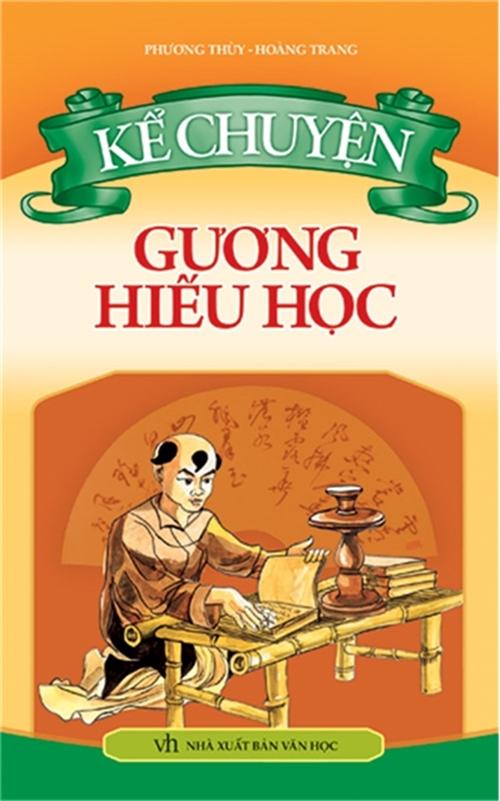 Sách: Kể Chuyện Gương Hiếu Học